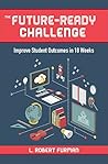 The Future-Ready Challenge by L. Robert Furman