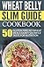 Wheat Belly Slim Guide Cookbook by Clyde Parker