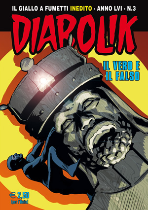 Diabolik anno LVI n. 3: Il vero e il falso (Mass Market Paperback)