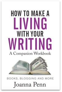 How To Make A Living With Your Writing A Companion Workbook