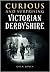 Curious and Surprising Victorian Derbyshire