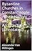Byzantine Churches in Constantinople : Their History and Architecture (Annotated)