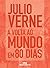 A Volta ao Mundo em 80 Dias by Jules Verne