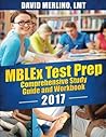 MBLEx Test Prep - Comprehensive Study Guide and Workbook