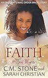 Faith for Ben Myers (An Outlaw's Mail Order Bride Series Book 7)