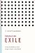 Embracing Exile