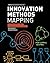 Innovation Methods Mapping:...