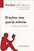 D'autres vies que la mienne d'Emmanuel Carrère (Analyse de l'oeuvre): Analyse complète et résumé détaillé de l'oeuvre (Fiche de lecture) (French Edition)