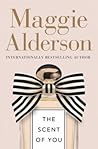 The Scent of You by Maggie Alderson