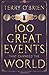 100 Great Events That Chang...