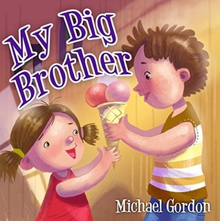My Big Brother (Kindle Edition)