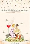 Toxic Life: The Power of Living Forward and Letting Go of Difficult People and Relationships Through Christian Living