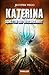 Katerina - Schatten der Vergangenheit (German Edition)