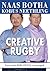 Creative Rugby: Don't just ...