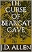 The Curse of Bearcat Cave by J.D. Allen