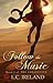Follow the Music (The Collective, #1)