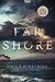 The Far Shore