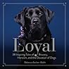 Loyal: 38 Inspiri...