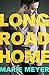 Long Road Home