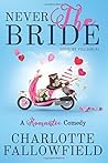 Never the Bride (Dilbury Village, #1)