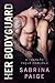 Her Bodyguard by Sabrina Paige