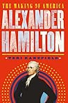 Alexander Hamilton: The Making of America #1 Book cover for Alexander Hamilton: The Making of America #1