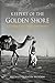 Keepers of the Golden Shore: A History of the United Arab Emirates