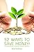 52 Ways To Save Money!: Sav...