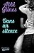 Dans un silence by Abbi Glines