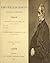 John William Burgon, late Dean of Chichester : a biography, with extracts from his letters and early journals vol.1