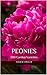 Peonies: A Picture Book of 200 Garden Peony Varieties