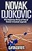 Novak Djokovic: The Inspiri...