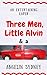 Three Men, Little Alvin and...