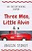 Three Men, Little Alvin and a Tonka Truck (Kindle Single)