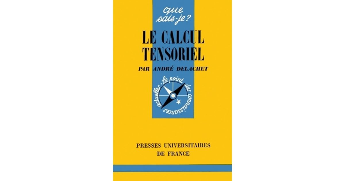Le calcul tensoriel by André Delachet