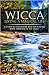 Wicca Living a Magical Life by Lisa Chamberlain