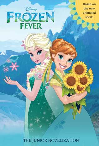 Frozen Fever: The Junior Novel (Kindle Edition)