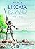 HISTORY OF LIKOMA ISLAND: 1800 to 2016