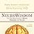 Neurowisdom: The New Brain Science of Money, Happiness, and Success