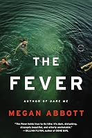 The Fever by Megan Abbott
