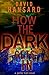 How the Dark Gets In (A Porter Hall Novel Book 2)
