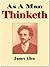 As A Man Thinketh