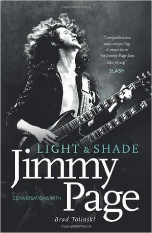 Light And Shade Conversations With Jimmy Page By Brad Tolinski - 