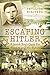 Escaping Hitler: A Jewish Boy's Quest for Freedom and His Future
