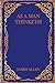 As a Man Thinketh