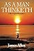 As a Man Thinketh