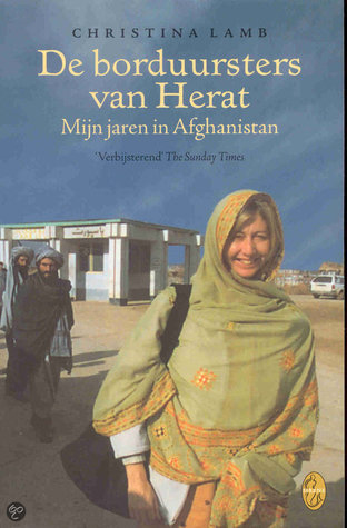 De borduursters van Herat.  Mijn jaren in Afghanistan