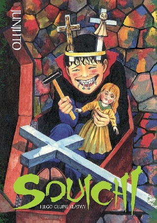 Souichi i jego głupie klątwy (Junji Ito - Kolekcja horrorów, #3)