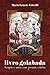 Livro goiabada: Terapia e amor: uma jornada criativa (Portuguese Edition)