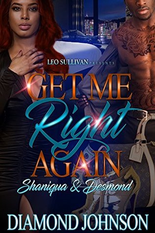 Get Me Right Again: Shaniqua and Desmond (Kindle Edition)